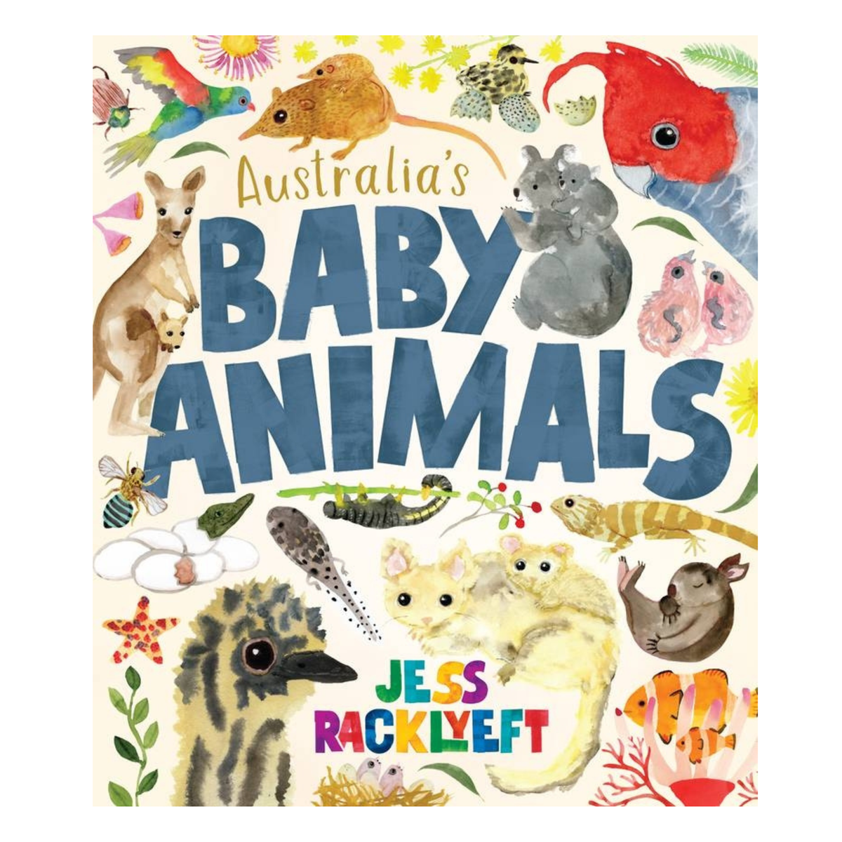 Australia’s Baby Animals - Jess Racklyeft