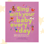 Sing With Your Baby Every Day Nursery Rhymes - Chloe Giordano