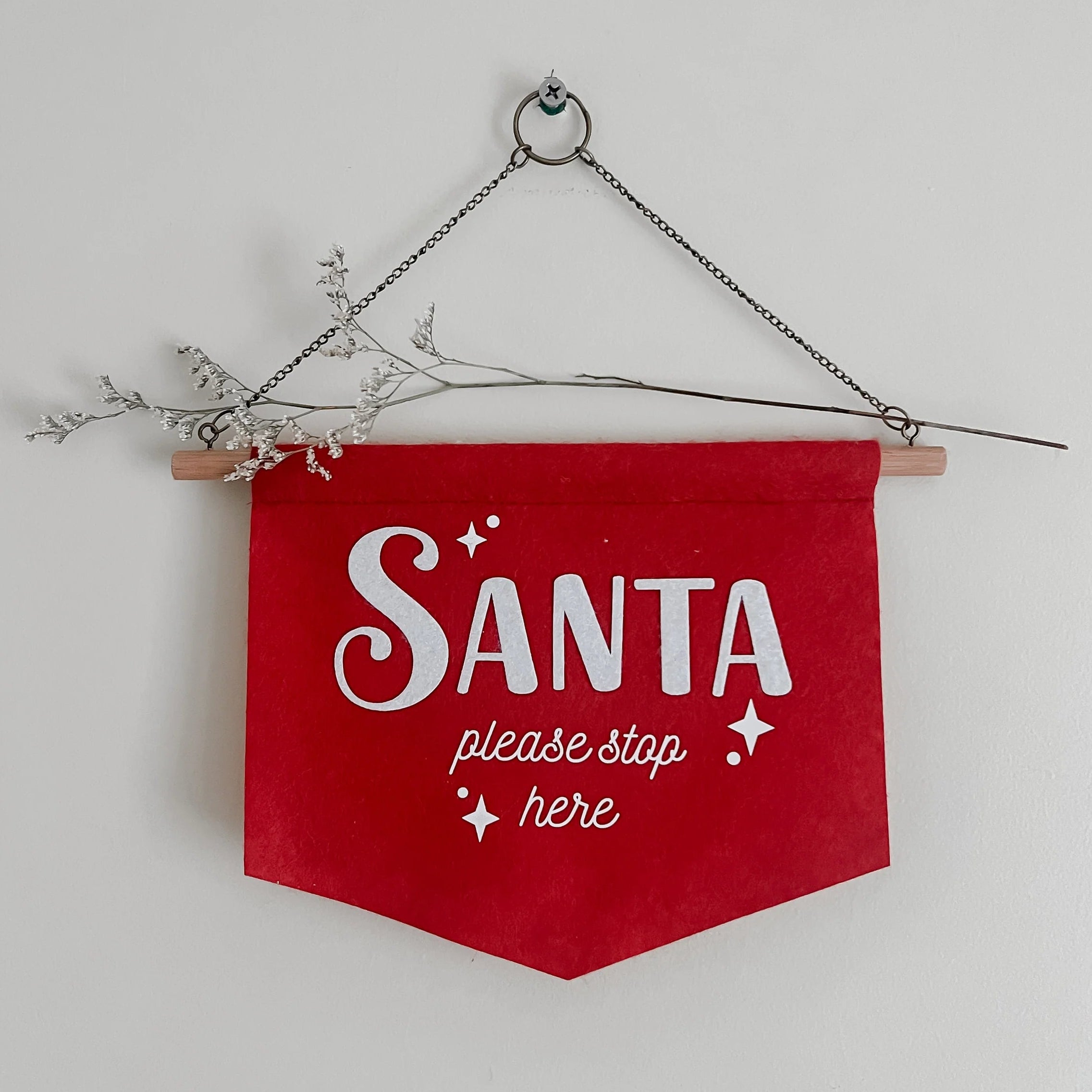 Santa Please Stop Here felt Christmas wall hanging by Little Rabbit Lane with wooden dowel and chain hanger