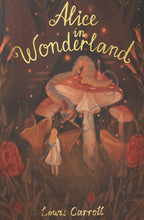 beautiful artwork cover Alice’s Adventures in Wonderland paperback book by Lewis Carroll with illustrated cover featuring Alice and whimsical forest scene