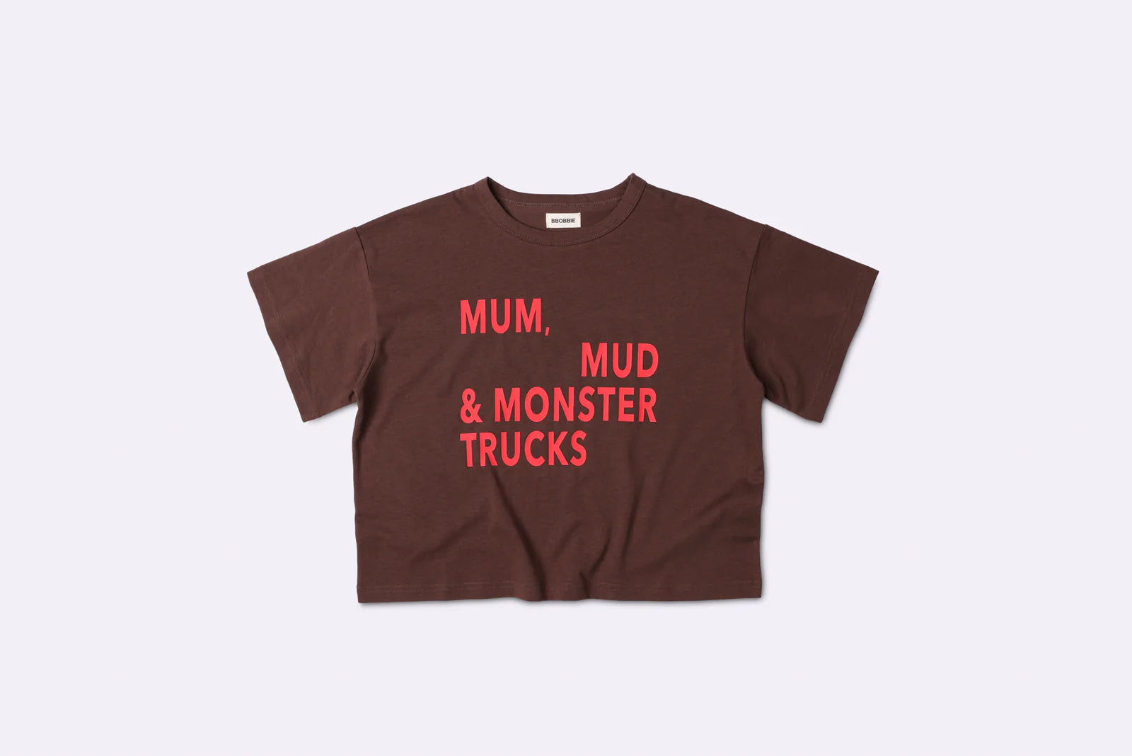 Brown Mum, Mud & Monster Trucks T-Shirt - BBOBBIE
