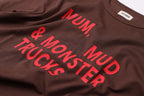 Brown Mum, Mud & Monster Trucks T-Shirt - BBOBBIE