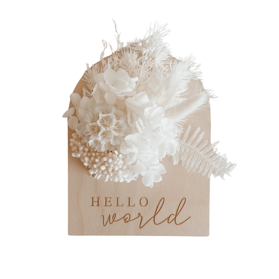 Dried Floral Announcement Plaque - White | Hello World