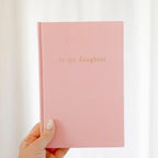 To My Daughter | Blush