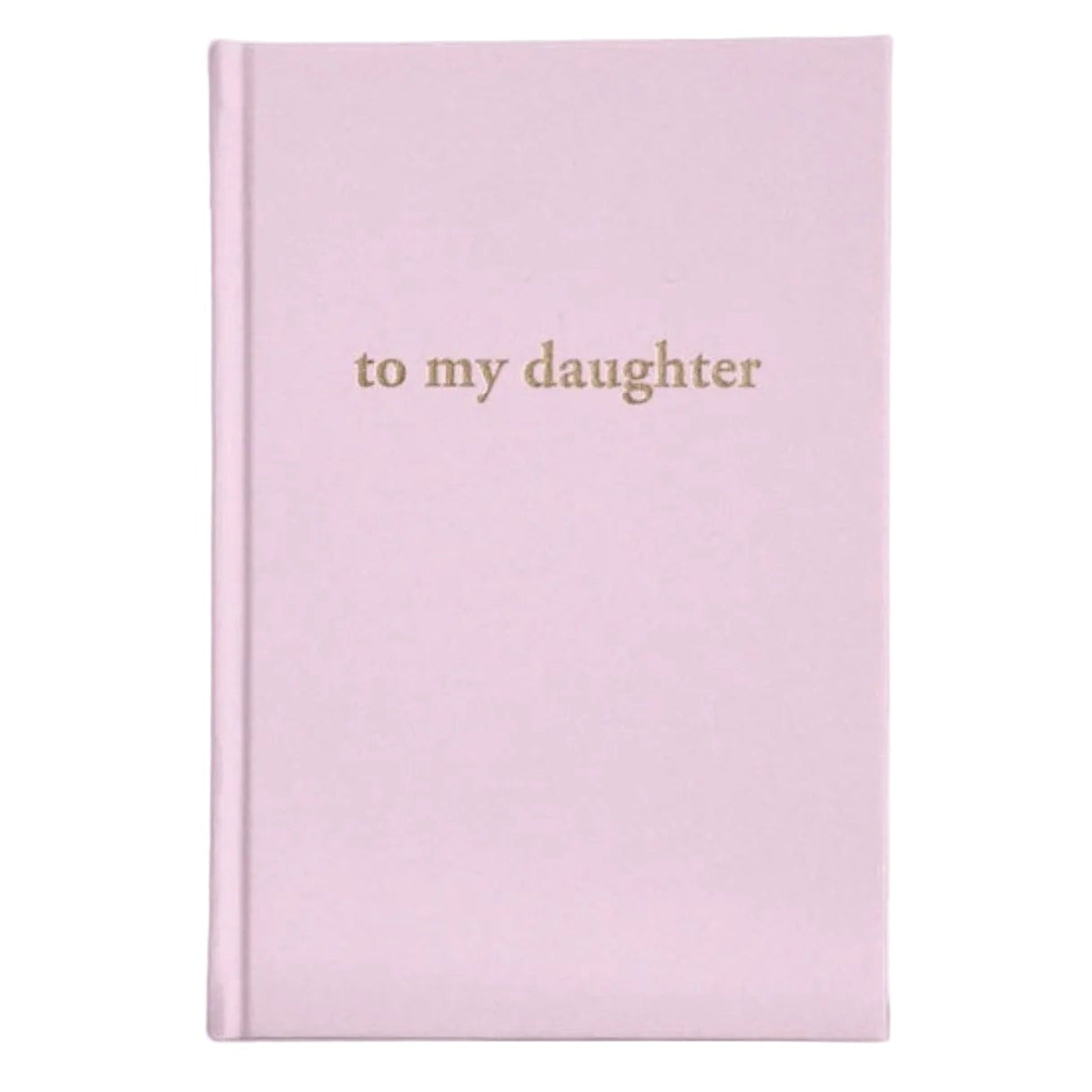 To My Daughter | Blush