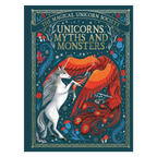 The Magical Unicorn Society: Unicorns, Myths and Monsters - Kristina Kister