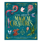 All About Magical Creatures - Izzy Quinn