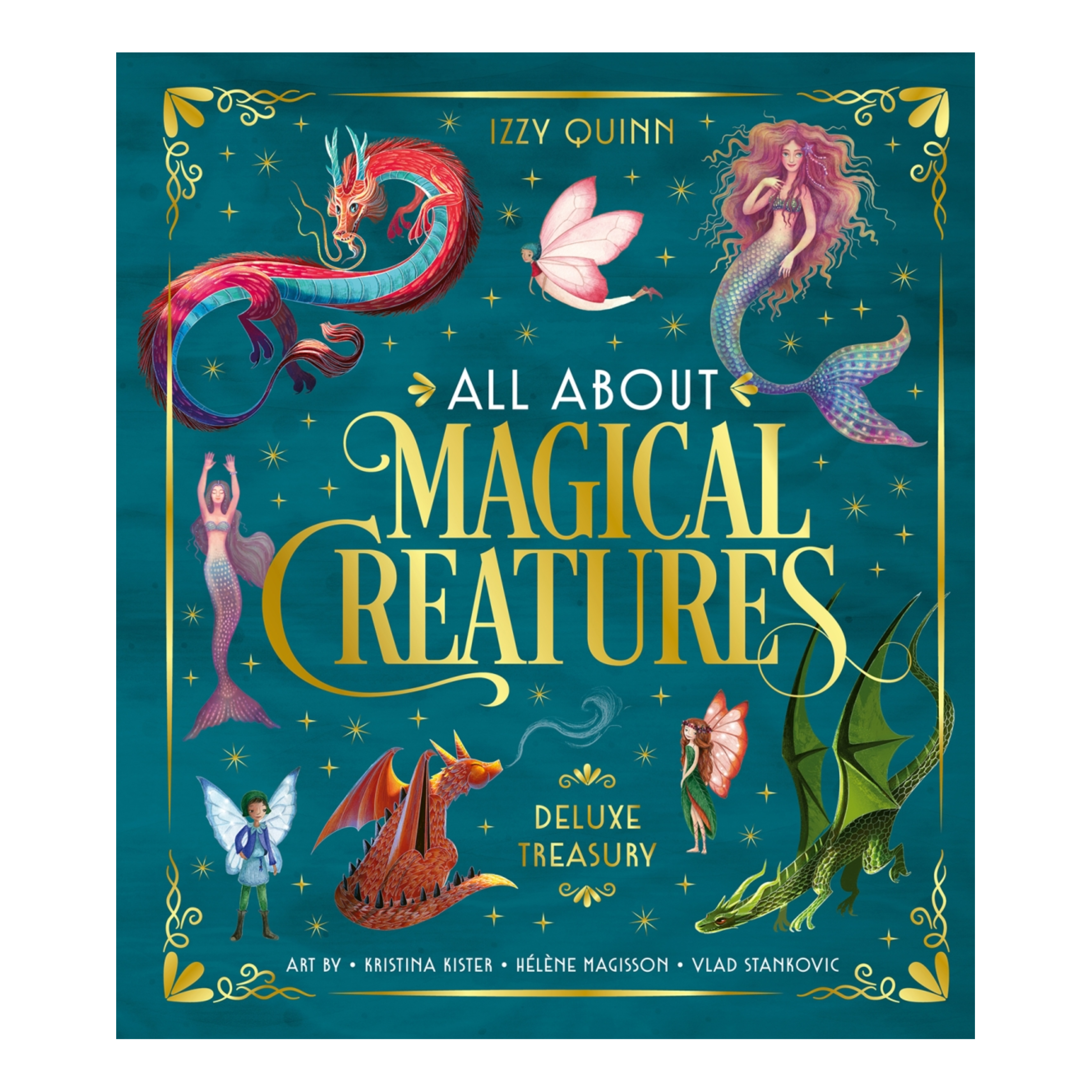 All About Magical Creatures - Izzy Quinn