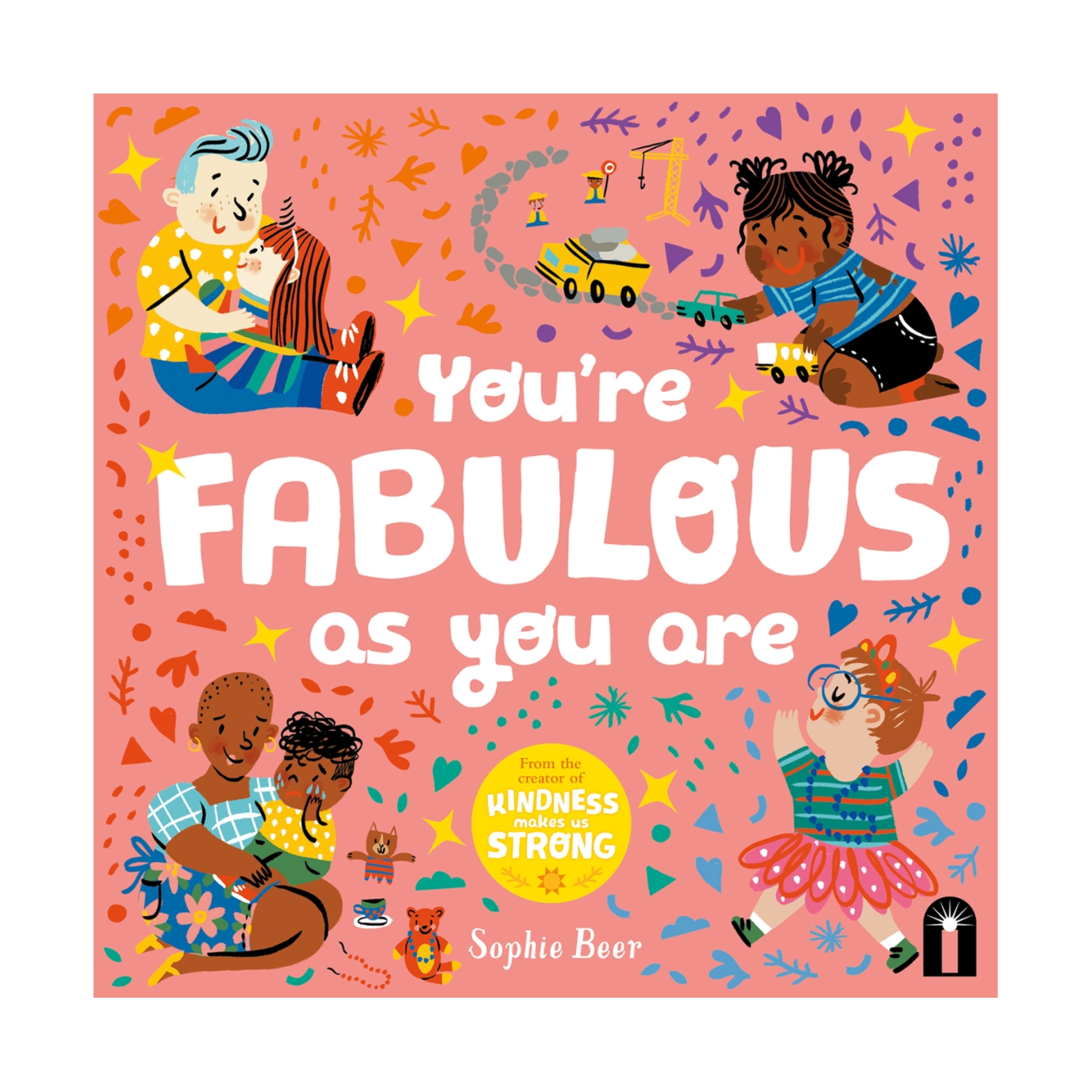 You’re Fabulous As You Are - Sophie Beer