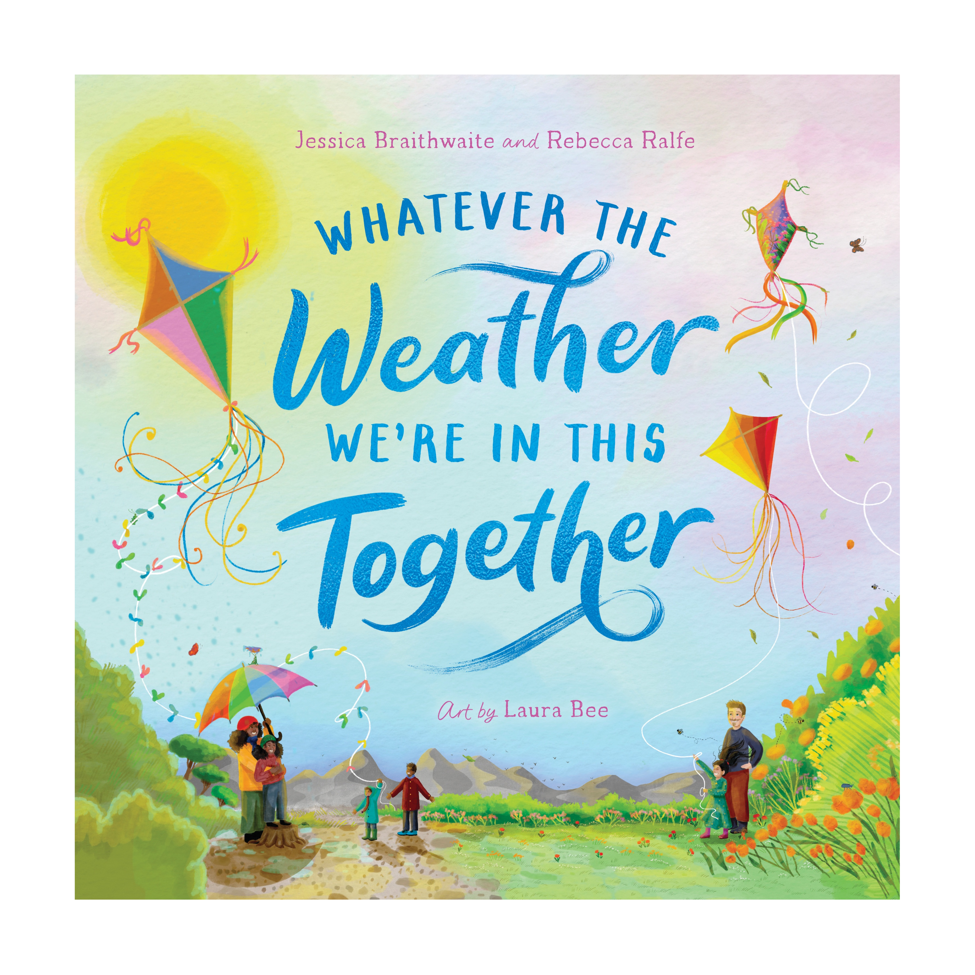 Whatever the Weather We’re in This Together - Jessica Braithwaite