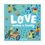 Love Makes a Family - Sophie Beer