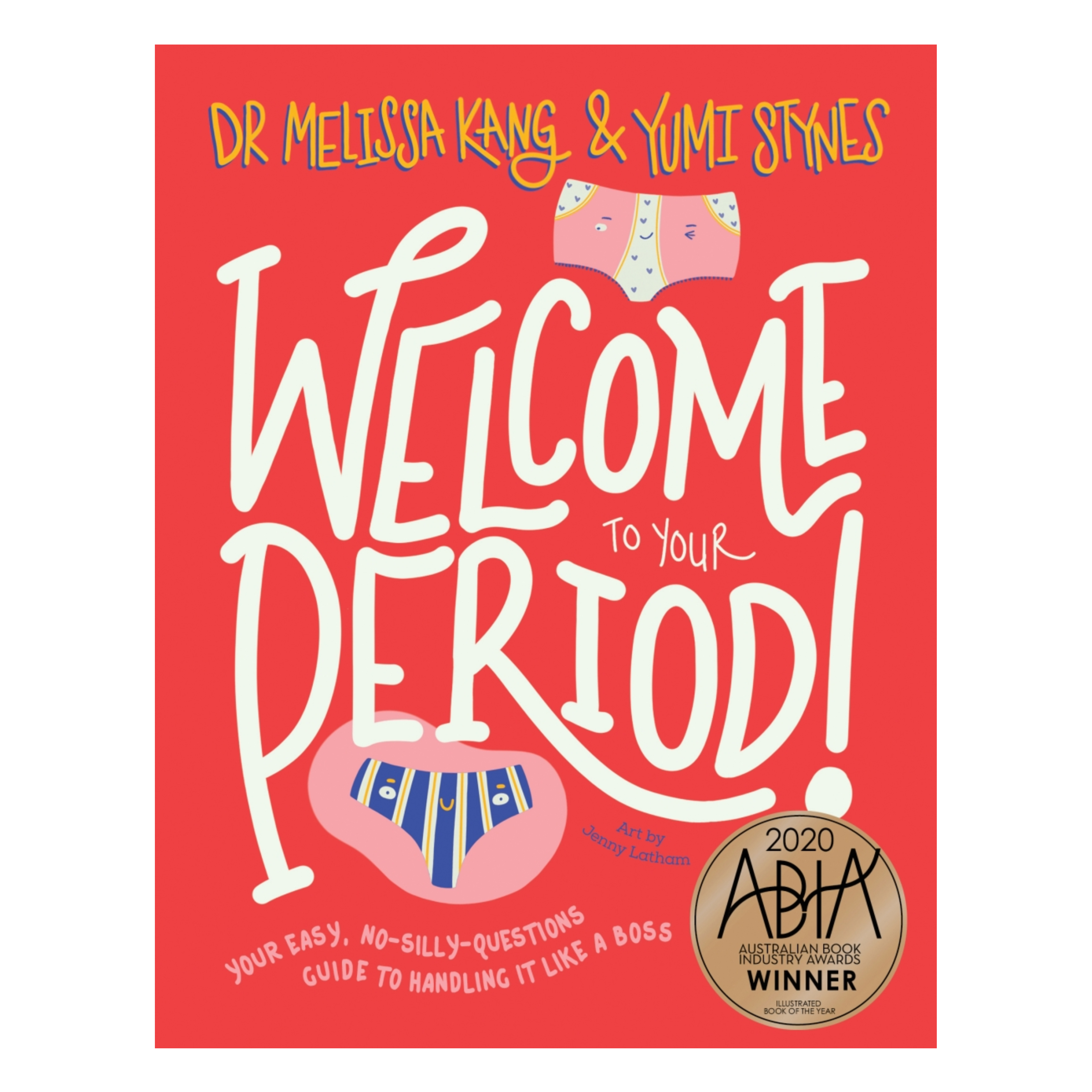 Welcome to Your Period - Melissa Kang