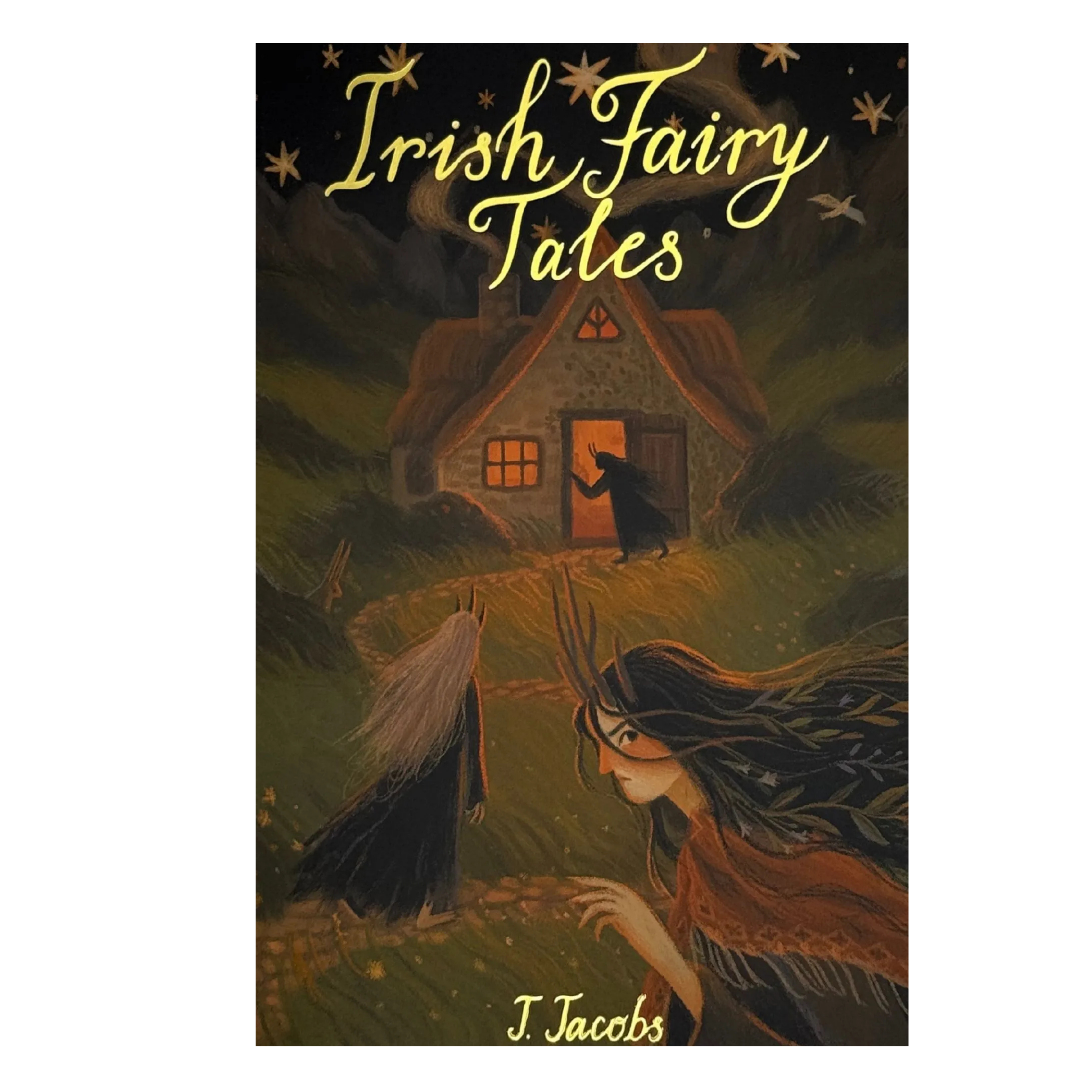 Irish Fairy Tales children’s book with illustrated cover featuring a magical cottage and fairy characters in a glowing night scene
